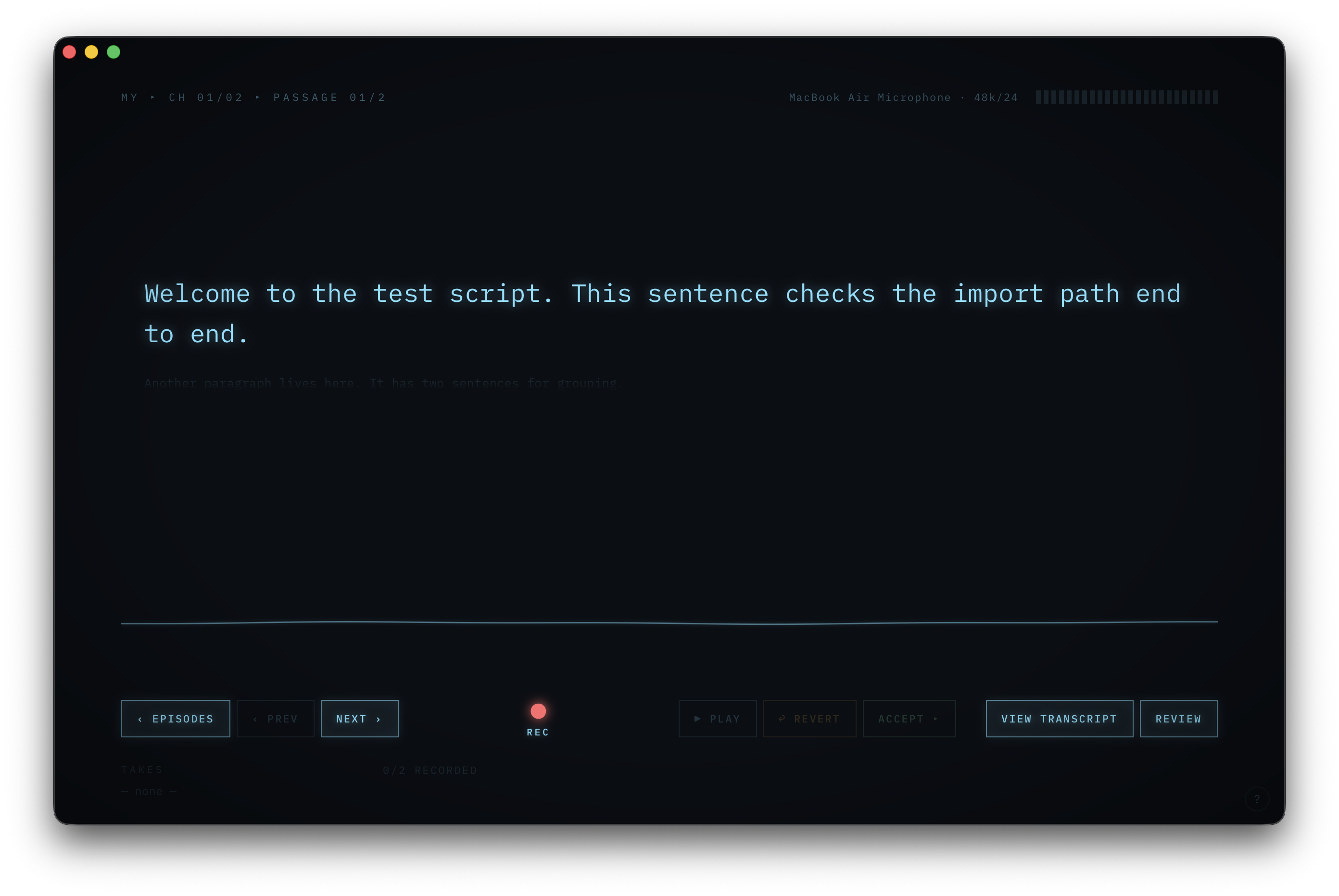 The booth screen: a teleprompter passage above a record control bar