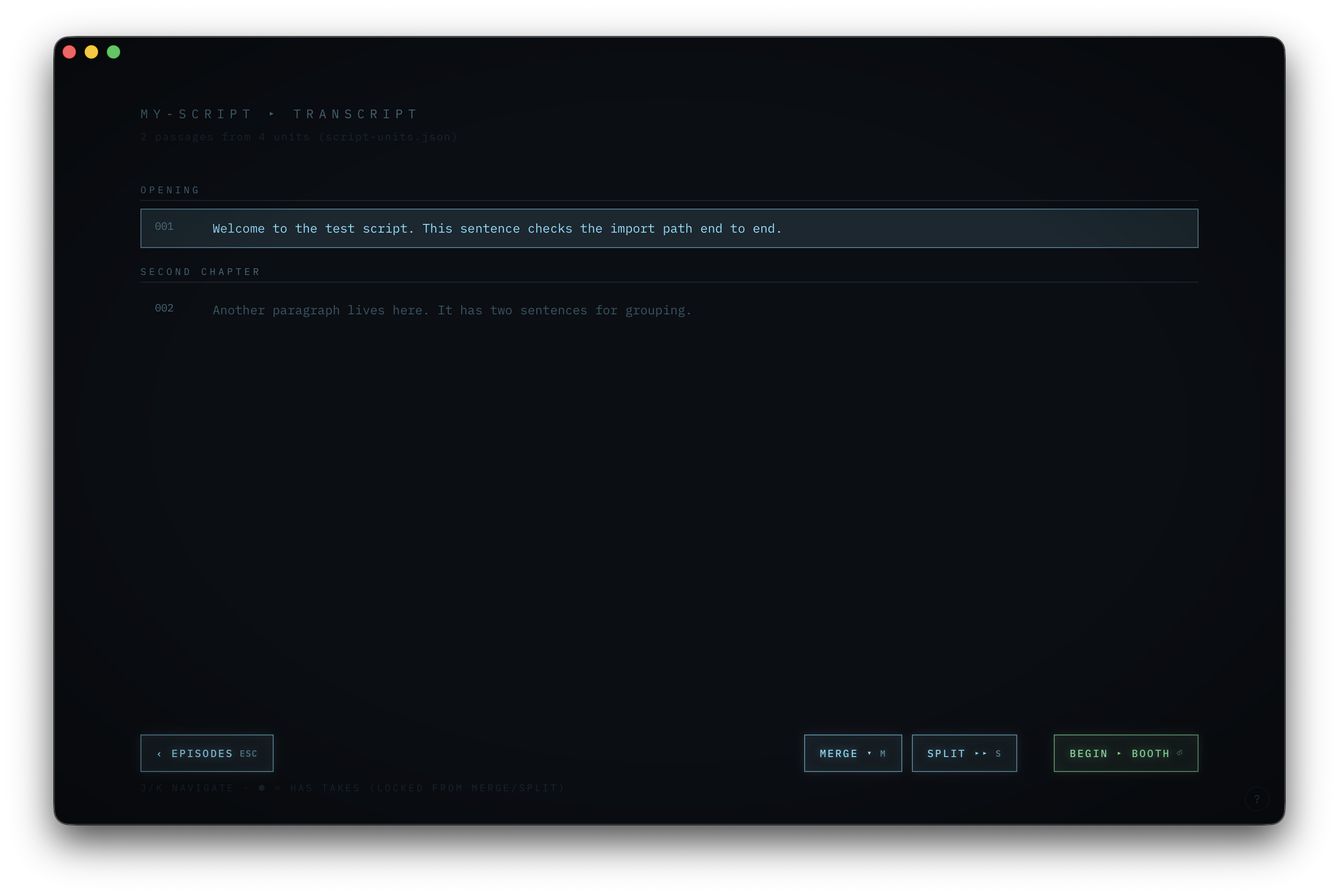 The script overview: chaptered passages with merge and split controls